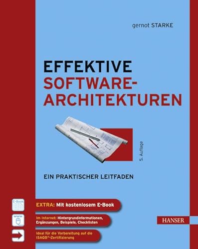 Effektive Softwarearchitekturen: Ein praktischer Leitfaden