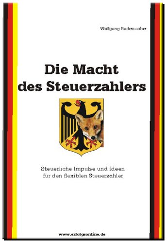 Die Macht des Steuerzahlers
