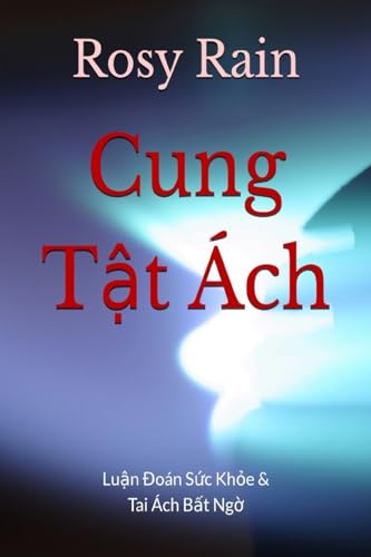 Tử Vi Cung Tật Ách - Luận đoán sức khỏe và tai ách bất ngờ