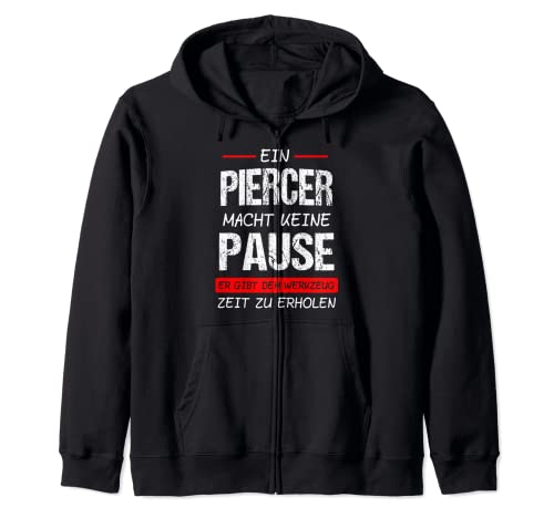 Piercer PIercing Piercen Körperschmuck Geschenk Kapuzenjacke