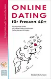 Dating für Frauen. Online Dating. Erfolgsanleitung für dauerhafte Liebe. Traumpartner finden mit Internet Dating Plattformen. Datingratgeber für Anfängerinnen. Auf Partnerbörsen Single Männer finden.