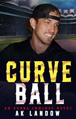 CURVEBALL: A Baseball & Softball Romantic Comedy (Extra Innings Book 2) (English Edition)