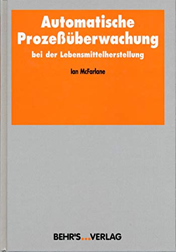 Automatische Prozessüberwachung bei der Lebensmittelherstellung
