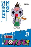 Zozo Zombie 1: Lustiger Manga für Kinder ab 8 Jahren über einen Fünftklässler und seinen verrückten kleinen Zombie-Freund