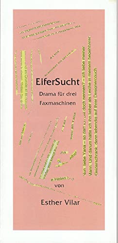 Programmheft Esther Vilar EiferSucht Drama für drei Faxmaschinen Spielzeit 2012 / 2013