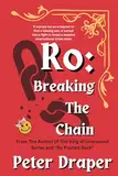 Ro: Breaking The Chain