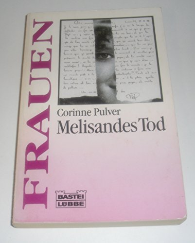 Melisandes Tod (Frauen. Bastei Lübbe Taschenbücher)