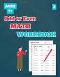 Odd or Even Math Workbook, Level 2: 50 Tests about Odd or Even Numbers for Grades 2-3, Numbers 100-999, with Answer Key, 102 Pages, 8.5 x 11 inches