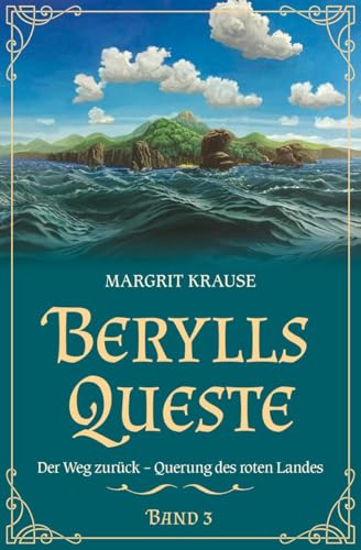 Berylls Queste 3: Der Weg zurück – Querung des roten Landes