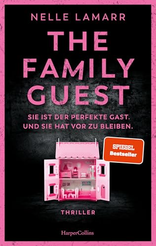 The Family Guest: SPIEGEL Bestseller | Fesselnder psychologischer Spannungsthriller mit tödlichem Twist