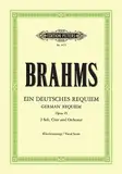 Ein deutsches Requiem op. 45: für 2 Solostimmen, Chor und Orchester, Klavierauszug (Grüne Reihe Edition Peters)