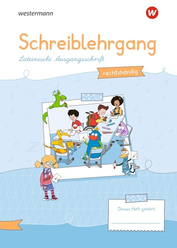 Westermann Unterrichtsmaterialien Grundschule: Schreiblehrgang LA rechtshändig: Ausgabe 2020 (Westermann Unterrichtsmaterialien Grundschule: Für das Fach Deutsch)