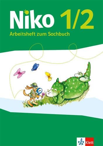 Niko 1/2: Arbeitsheft zum Sachbuch Klasse 1/2 (Niko Sachbuch. Ausgabe ab 2017)