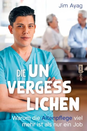 Die Unvergesslichen: Warum die Altenpflege viel mehr ist als nur ein Job | Der Medfluencer @jimboy27 über Würde, Werte und Demenz