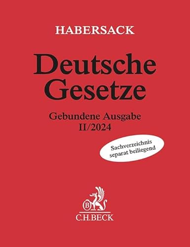 Deutsche Gesetze Gebundene Ausgabe II/2024: Rechtsstand: 14. August 2024 (Beck'sche Textausgaben)