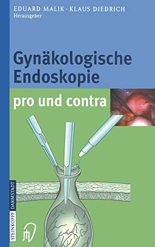 Gynäkologische Endoskopie pro und kontra