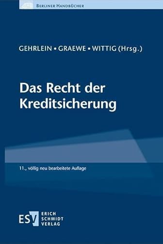 Das Recht der Kreditsicherung (Berliner Handbücher)