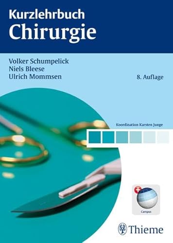 Kurzlehrbuch Chirurgie: Mit Code im Buch + campus.thieme.de