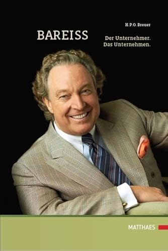 Bareiss: Der Unternehmer- Das Unternehmen
