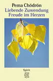 Liebende Zuwendung, Freude im Herzen (KunstStück)