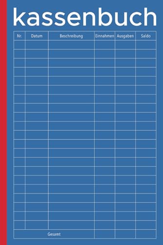 kassenbuch: Ideal für Kleingewerbe und Selbstständige, zur Verfolgung von Finanzen und Transaktionen, A5 - 120 Seiten