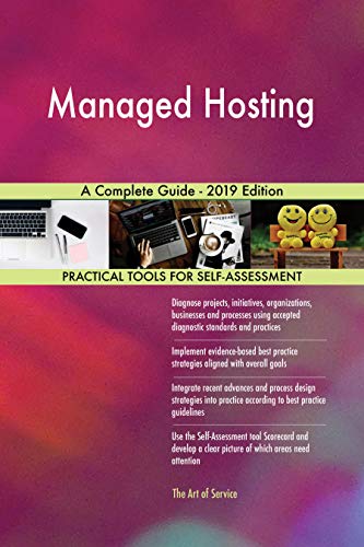 Managed Hosting A Complete Guide - 2019 Edition (English Edition)