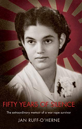 Fifty Years of Silence: The Extraordinary Memoir of a War Rape Survivor (English Edition)