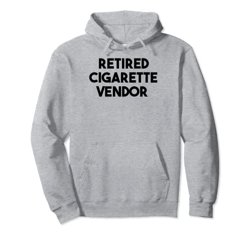 Lieferant für Zigaretten im Ruhestand Pullover Hoodie