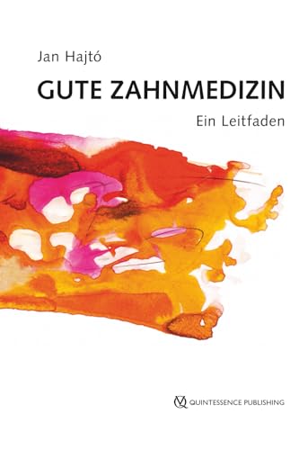 Gute Zahnmedizin: Ein Leitfaden