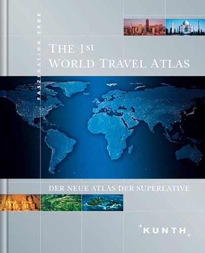 The 1st World Travel Atlas. DVD-ROM + Atlas 528 Seiten + 96 Seiten Sonderteil Traumrouten der Welt