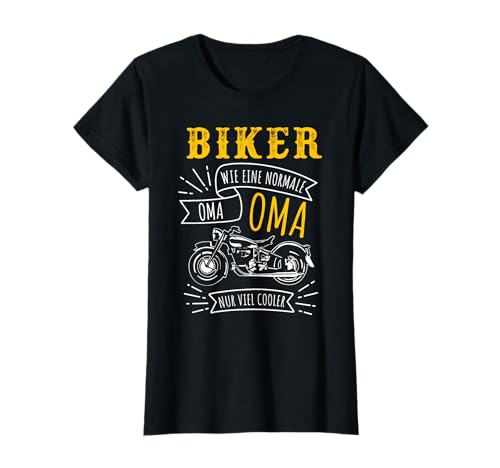 Biker Oma Motorrad Rentner Rentnerin Ruhestand Rente Mutter T-Shirt