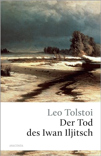 Der Tod des Iwan Iljitsch (Große Klassiker zum kleinen Preis, Band 65)