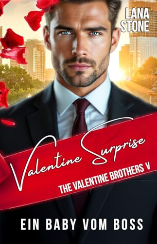 Valentine Surprise: Ein Baby vom Boss