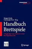 Handbuch Brettspiele: Tätigkeiten und Akteure in der Brettspielbranche