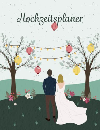 Hochzeitsplaner: Kompakter Hochzeitsratgeber zum Planen der Hochzeit in A4 mit Checklisten, Budgetplänen, Zeitplan, Platz für Notizen, Tips + ... | Geschenke für Brautpaar | Hochzeit