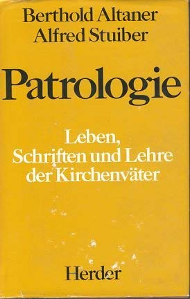 Patrologie: Leben, Schriften und Lehre der Kirchenväter