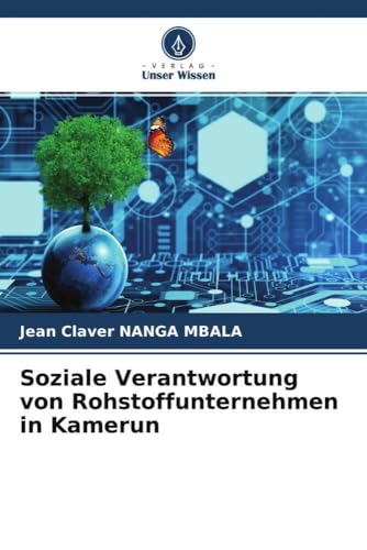 Soziale Verantwortung von Rohstoffunternehmen in Kamerun