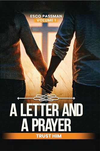 A Letter And A Prayer Trust Him (English Edition)