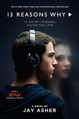 13 Reasons Why: A novel