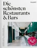 Die schönsten Restaurants & Bars 2023: Ausgezeichnete Gastronomie-­Designs