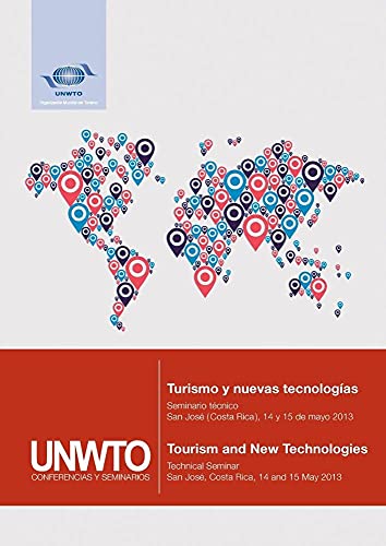 Turismo y nuevas tecnologías - Seminario técnico: San José (Costa Rica), 14 y 15 de mayo de 2013