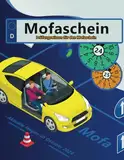 Führerschein 2024/25 - Mofa: Prüfungsfragen 2024/2025 - Erfolgreich lernen und die Theorieprüfung sicher bestehen