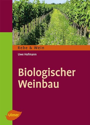 Biologischer Weinbau