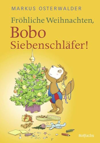 Fröhliche Weihnachten, Bobo Siebenschläfer!: Bildgeschichten für ganz Kleine (Bobo Siebenschläfer: Neue Abenteuer zum Vorlesen ab 4 Jahre, Band 1)