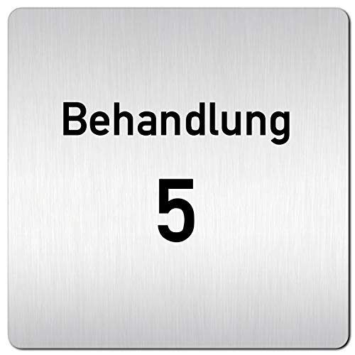 Türschilder24 XXL Schild - Türschild • 125 x 125 mm • Behandlung - Behandlungsraum • 1,5 mm Aluminium Vollmaterial • 100% Made in Germany (Behandlung 5)