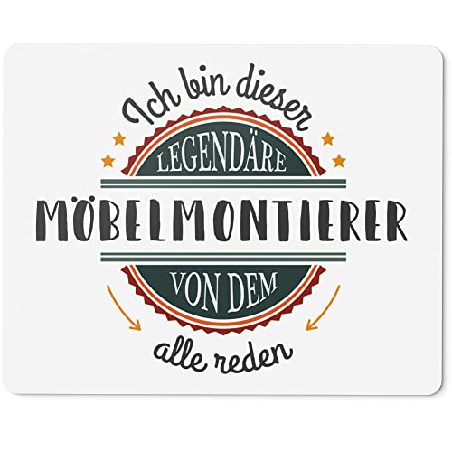JUNIWORDS Mauspad Mousepad, Ich Bin Dieser legendäre Möbelmontierer, von dem alle reden (5060540)