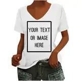 Custom Tshirt Bedrucken Lassen für Damen - V-Ausschnitt Kurzarm T-Shirt Selbst Gestalten mit Vorne Bedruckt, Personalisiert Exklusive Anpassung Mit Foto Logo Text - Design das Einzige Geschenk