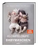 Klompelompe Babymaschen: Norwegisches Strickdesign für Kinder von 0 bis 36 Monate. Das Strickbuch zum Stricken für Babys. Strickanleitungen von der Baby-Erstausstattung bis Kleidung fürs Kleinkind