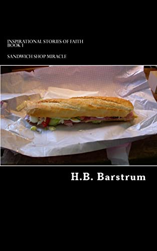 Sandwich Shop Miracle (Inspirational Stories of Faith, Band 1)