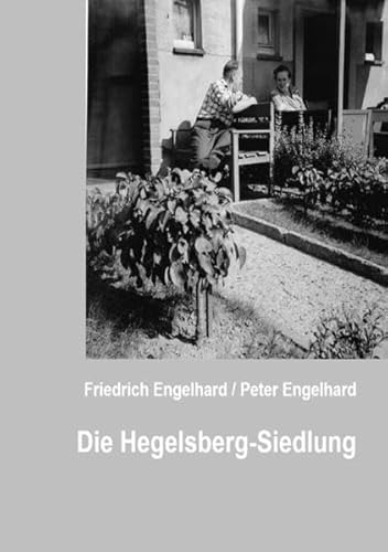 Die Hegelsberg-Siedlung